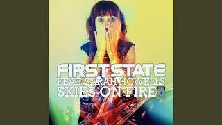 Skies On Fire (Radio Edit)
