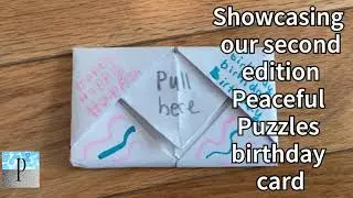 Second Edition Origami Birthday Card Showcase | Peaceful Puzzles