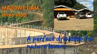 MAZOWE DAM  DRIVE STOP: A perfect drivestop for nature enthusiasts. Part  3/3