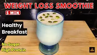 High Protein Oats Smoothie | Weight Loss Drink By Fusion Delights | Healthy Breakfast Ideas