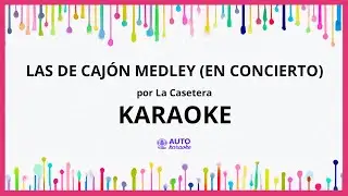 La Casetera - Las de Caj&oacute;n Medley (En Concierto) KARAOKE (tono original)