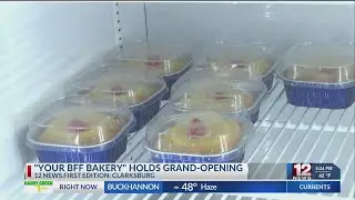 'Your BFF Bakery' opens in Clarksburg