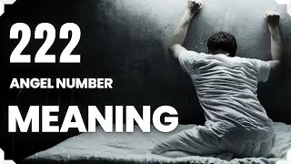 222 Angel Number Meaning 🚀 | Number 222 in Love, Spirituality, Career, Life 💫☯