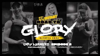 Road To Glory: Olympia 2024 - Emily Azzarello - Ep 2 | Diet & Recovery