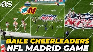 &iexcl;Esto empieza! El baile de las CHEERLEADERS antes de DOLPHINS &ndash; COMMANDERS | NFL Madrid Game