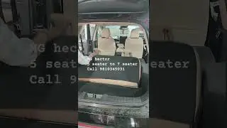 MG hector seat convert 5 to 7 seater by Sekhri Industries 9810345031 #mghectorseats #carseats #mg