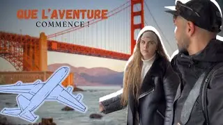 VLOG ROAD TRIP OUEST AMÉRICAIN | J-1. DÉPART SAN FRANCISCO + SF (Fisherman,Pier 39..)