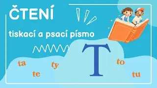 Písmeno T a slabiky ta, te, ty, to, tu