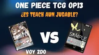 Probando Teach OP09 contra Imu OP13 | One Piece TCG