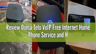 Review Ooma Telo VoIP Free Internet Home Phone Service and HD3 Handset. Affordable landline replacem