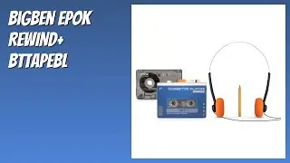 AVIS (2025) : Bigben EPOK REWIND+ BTTAPEBL. D&Eacute;TAILS