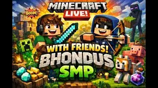 Aaj Sab Bhondus Milke Minecraft Khelenge 🤣 | BHONDUS SMP LIVE