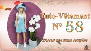 🥢 Tuto Vêtement N°58 | 🧣Tricoter une tenue complète