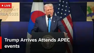 🔴LIVE: President Trump Arrives in South Korea | APEC 2025 Summit Highlights & Key Events | AC1W