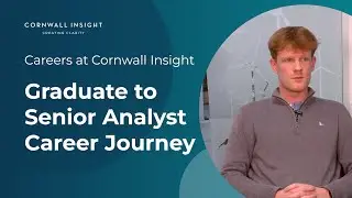 Graduate to Senior Analyst Career Journey | Careers at Cornwall Insight