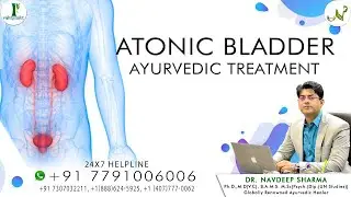🔴(Live)Atonic Bladder Ayurvedic Treatment || Signs & Symptoms || Cure Atonic Bladder