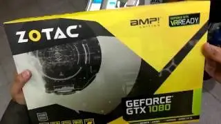 ZOTAC GTX 1080 AMP Edition unboxing
