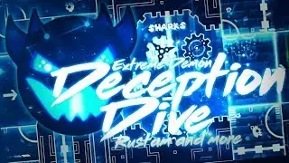 [Extreme Demon] Deception Dive by Rustam+more