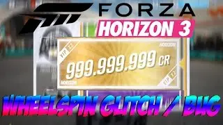 Forza Horizon 3 / Wheelspin Biggest Win / 999'999'999 Credits / Glitch or Bug?
