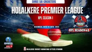 HOLALKERE PREMIER LEAGUE || HPL SEASON - 1  2025 || FINAL - DAY ||