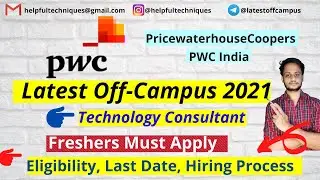 PwC Latest Off-Campus 2021 | Anyone Can Apply | Associate Technology Consulting | Must Apply.