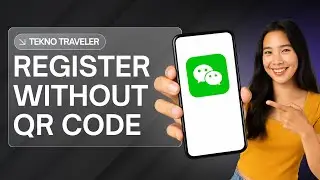 HOW TO REGISTER WECHAT WITHOUT SCAN QR CODE