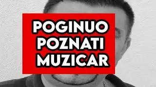 SMRT PRED BOZIC - POGINUO POZNATI MUZICAR - SRBIJA CELA TUZNA