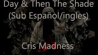 Katatonia - Day & Then The Shade (Sub Español/ingles)