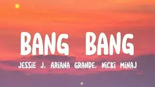 Jessie J, Ariana grande, Nicki Minaj - Bang Bang (AUDIO) 🎤