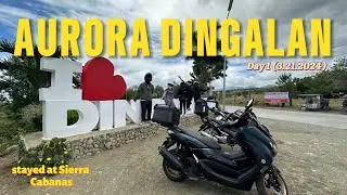 Dingalan, Aurora Ride | Cavite to Aurora | Stayed at Sierra Cabanas | J7
