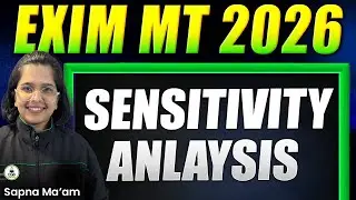 Exim Bank Management Trainee 2026 | Sensitivity Analysis | EXIM MT Complete Course