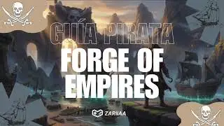 Forge of Empires Pirate Guide &ndash; Everything You Need to Know! | Forge of Empires