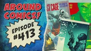 AC413. Human Target, The Ghost Cage, Rogues and more comic book talk