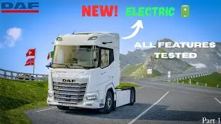 DAF&rsquo;s All-New Electric Truck in ETS2 🔋 | Full Review + Everything Explained Part 1