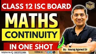 🔴CLASS 12 TH Continuity in 1 shot ISC BOARD EXAM Only  Last hope for 95%#boardexam#education#class12