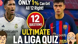 How well do you know the La Liga? Only TRUE La Liga Fans Can Get All! Football Quiz Challenge 2025