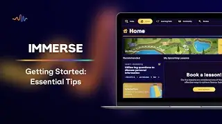 Getting Started with IMMERSE: Essential Tips