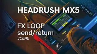 Headrush MX5 Send/Return com pedais analógicos