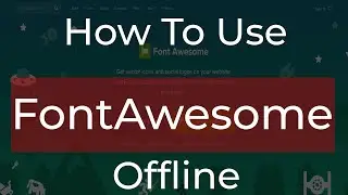 How To Use FontAwesome Offline| Offline Font Awesome