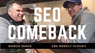 MARCO JANCK von SUMAGO &uuml;ber das COMEBACK von SEO &mdash; CBS Weekly Vlog #11