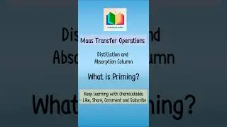 What is Priming in Distillation Column? #chemicaladda #chemicalengineering #priming #distillation