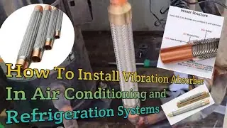 How to Install Vibration Absorber In Air Conditioning and Refrigeration Systems| HVAC Systems