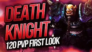 DEATH KNIGHT 120 PVP BFA FIRST LOOK | 3v3 & Initial Impressions | Cdew