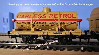 Amazingly accurate,  review of the new Oxford Rail Carless Petrol tank wagon (inc prototype history)