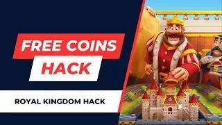 Royal Kingdom FREE Coins ✏ Royal Kingdom Hack ✏ Get Unlimited FREE Coins