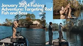January 2024 Fishing Adventure: Targeting Red fish and Bass