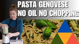 Pasta Genovese No Oil No Chopping