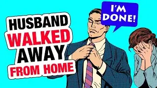 r/AmITheAhole - He just WALKED Away