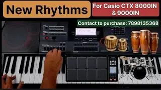 🤩Casio CTX 8000IN & 9000 IN new rhythms 🤩!!! New Rhythms review | Latest Rhythms for Casio CTX
