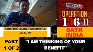 Operation &ndash; 136 II, Star India- Part 1 of 2